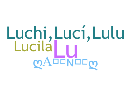 Nama panggilan - Lucila