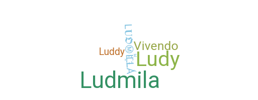 Nama panggilan - Ludmilla