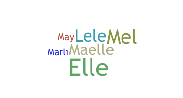 Nama panggilan - Maelle