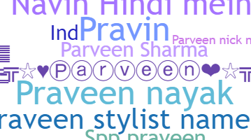 Nama panggilan - Parveen