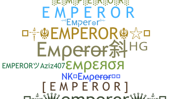 Nama panggilan - emperor