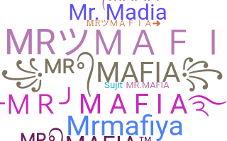 Nama panggilan - MrMafiA