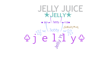 Nama panggilan - Jelly