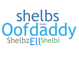 Nama panggilan - Shelbie
