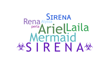 Nama panggilan - Sirena