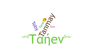 Nama panggilan - Tane