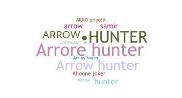 Nama panggilan - Arrowhunter