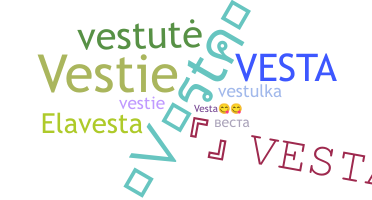 Nama panggilan - Vesta