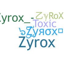 Nama panggilan - ZyRoX