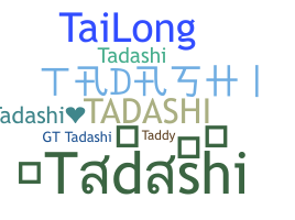 Nama panggilan - Tadashi