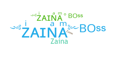 Nama panggilan - Zaina
