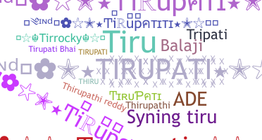 Nama panggilan - Tirupati