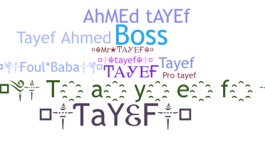 Nama panggilan - TAYEF