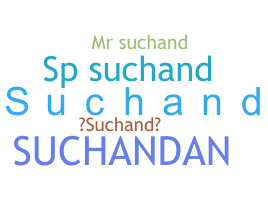 Nama panggilan - Suchand