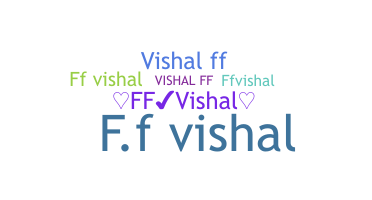 Nama panggilan - ffvishal