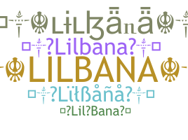 Nama panggilan - LilBana
