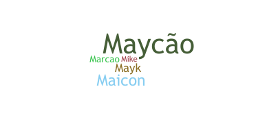 Nama panggilan - Maycon