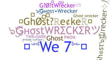 Nama panggilan - ghostwrecker