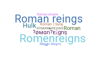 Nama panggilan - RomanReigns