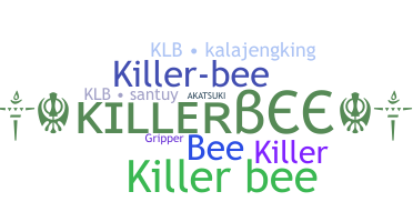 Nama panggilan - KillerBee
