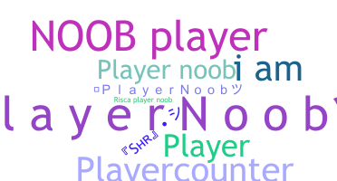 Nama panggilan - PlayerNoob