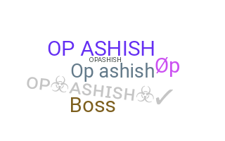 Nama panggilan - OPAshish