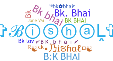 Nama panggilan - Bkbhai