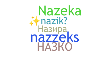 Nama panggilan - Nazerke