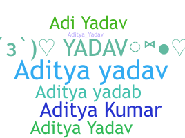 Nama panggilan - Adityayadav