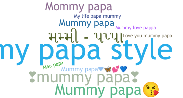 Nama panggilan - MummyPapa