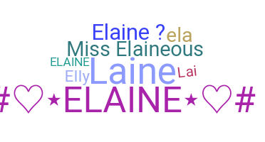 Nama panggilan - Elaine