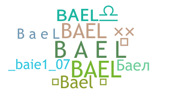 Nama panggilan - Bael