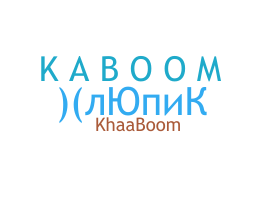 Nama panggilan - Kaboom