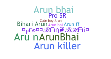 Nama panggilan - Arunbhai