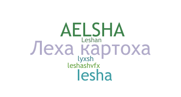 Nama panggilan - Lesha