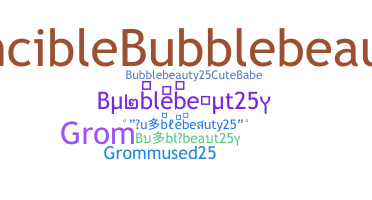 Nama panggilan - Bubblebeauty25