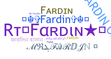 Nama panggilan - Fardin