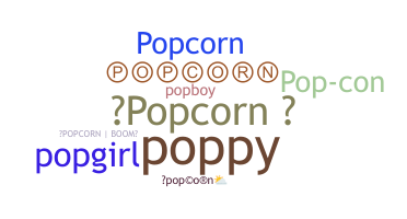 Nama panggilan - popcorn