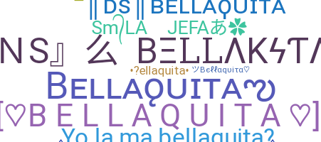 Nama panggilan - Bellaquita