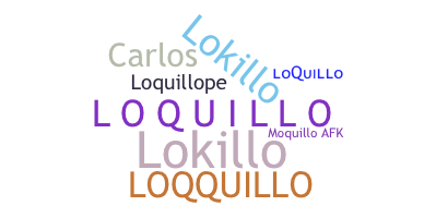 Nama panggilan - loquillo