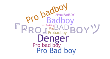 Nama panggilan - ProBadboy