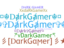 Nama panggilan - DarkGamer