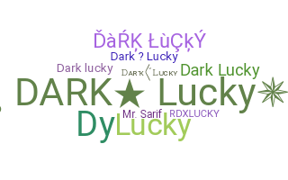 Nama panggilan - DarkLucky