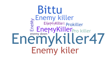 Nama panggilan - EnemyKiller