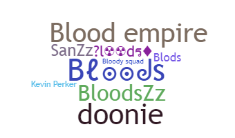 Nama panggilan - Bloods