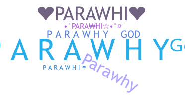 Nama panggilan - Parawhi
