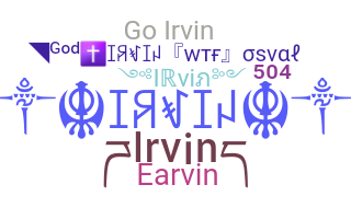 Nama panggilan - Irvin