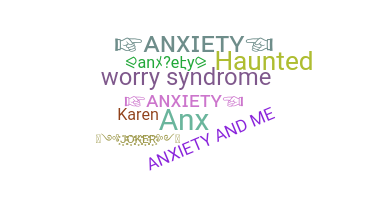 Nama panggilan - anxiety