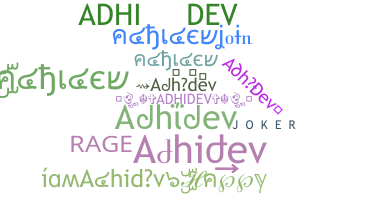 Nama panggilan - Adhidev
