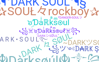 Nama panggilan - Darksoul
